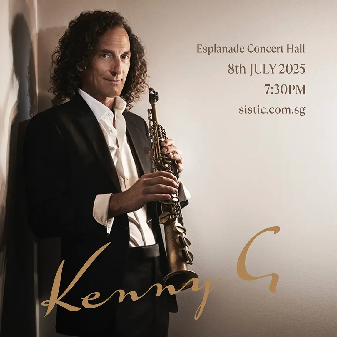 2025 July8 Kenny G@Esplanade@SISTIC@@1146x1146.webp