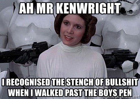 ah-mr-kenwright-i-recognised-the-stench-of-bullshit-when-i-walked-past-the-boys-pen.jpg