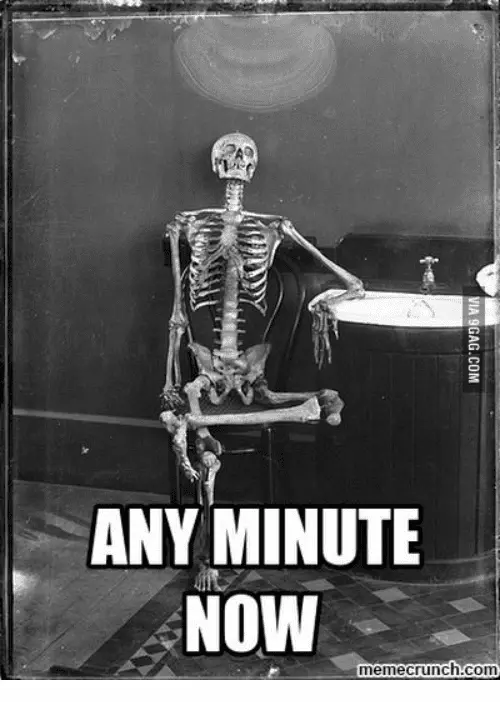 any-minute-now-memecrunch-com-17017720.webp