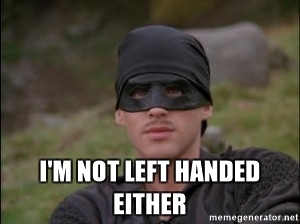 im-not-left-handed-either.webp