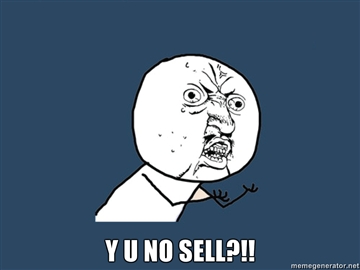 y-u-no-sell.jpg