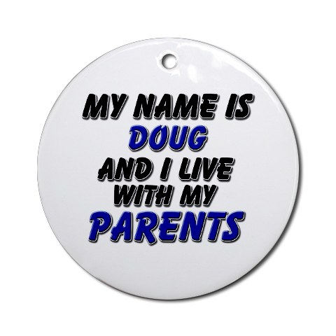 My-name-is-Doug-ornament.jpg