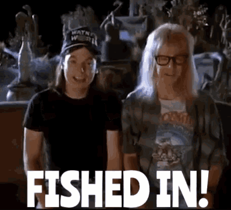 fished-in-waynes-world.gif