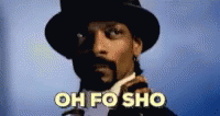fo-sho-snoop-dogg.gif