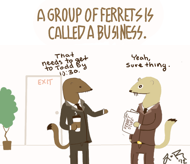 business_of_ferrets_by_zane_the_mudfish-d4t5zsk.png