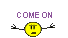 comeon.gif