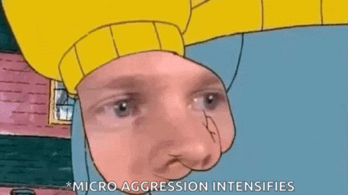 micro-aggression-intensifies-triggered.gif