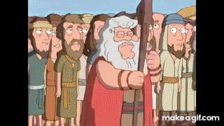 Family Guy - Peter as Moses on Make a GIF