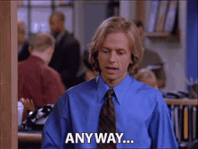 anyway-david-spade.gif