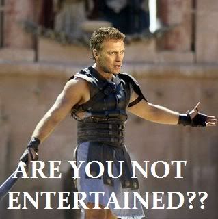 Areyounotentertained.jpg