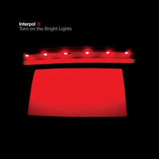 Interpol_-_Turn_On_The_Bright_Lights.jpg