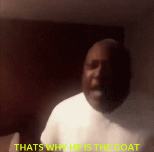 thats-why-he-is-the-goat.gif