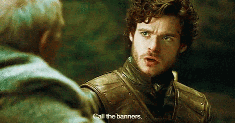 call-the-banners-game-of-thrones.gif